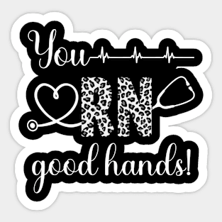 You RN Good Hands! [white with leopard print] Sticker